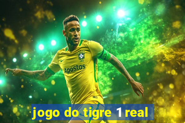 jogo do tigre 1 real